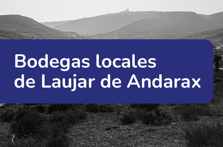 Bodegas locales de Laujar de Andarax